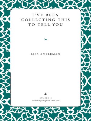 cover image of I've Been Collecting This to Tell You